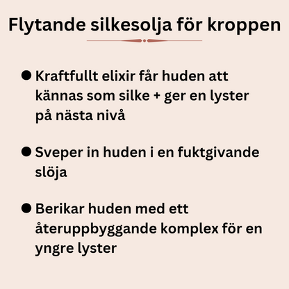 Flytande silkesolja för kroppen™